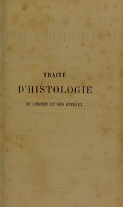 Cover of: Trait©♭ d'histologie de l'homme et des animaux