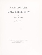 Cover of: A child's life of Mary Baker Eddy by Ella H. Hay