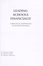 Cover of: Leading schools financially: A practical anthology to school finance