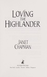 Cover of: Loving the Highlander by Janet Chapman