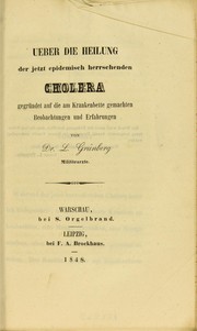 Cover of: Ueber die Heilung der jetzt epidemisch herrschenden Cholera ...