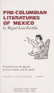 Cover of: Pre-Columbian literatures of Mexico. by Miguel León Portilla, Miguel León Portilla