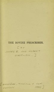 Cover of: The bovine prescriber.: Drawn up for the use of veterinary practitioners and students.