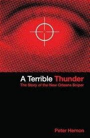 Cover of: Terrible Thunder: The Story of the New Orleans Sniper