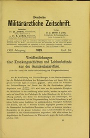 Cover of: Ver©œffentlichungen ©ơber Krankengeschichten und Leichenbefunde aus den Garnisonslazarethen. (I)-VI. Aus den Akten der Medizinal-Abtheilung des Kriegsministeriums