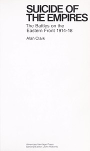 Cover of: Suicide of the empires | Alan Clark