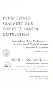 Cover of: Programmed learning and computer-based instruction by Conference on Application of Digital Computers to Automated Instruction (1961 Washington, D.C.)