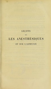 Cover of: Le©ʹons sur les anesth©♭siques et sur l'asphyxie by Claude Bernard
