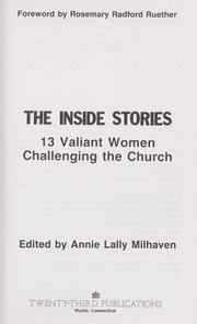 Cover of: The Inside stories : 13 valiant women challenging the church by 