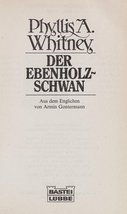 Cover of: Der Ebenholzschwan by Phyllis A. Whitney