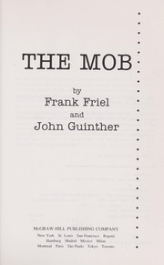 Breaking the mob by Frank Friel