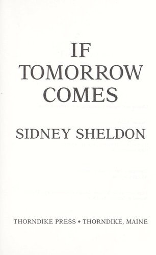 If tomorrow comes by Sidney Sheldon