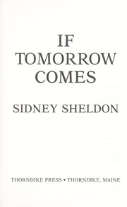 Cover of: If tomorrow comes by Sidney Sheldon