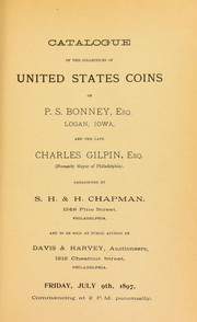 Cover of: Catalogue of the collections of United States coins of P. S. Bonney ... and the late Charles Gilpin ...