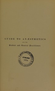 Cover of: Guide to an©Œsthetics for the student and general practitioner by Thomas D. Luke, Thomas D. Luke