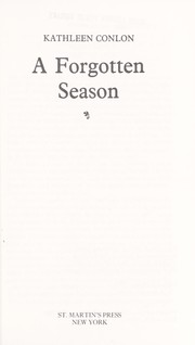 Cover of: A forgotten season | Kathleen Conlon