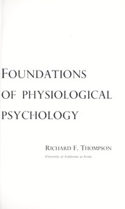 Cover of: Foundations of physiological psychology