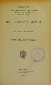 Cover of: Della patogenesi nervosa di alcuni sintomi renali