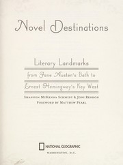 Cover of: Novel destinations by Shannon McKenna Schmidt