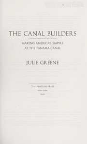 Cover of: For empire they toil: building the Panama Canal, 1903-1915