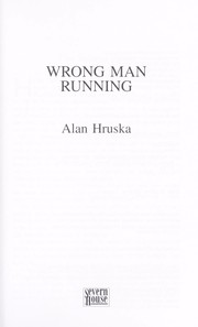 Cover of: Wrong man running by Alan Hruska