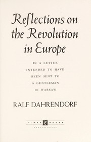 Cover of: Reflections on the revolution in Europe by Ralf Dahrendorf