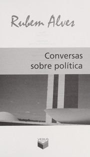 Cover of: Conversas sobre poli tica by Rubem A. Alves