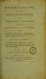 Cover of: Observations on the means of preserving the health of soldiers ... in two volumes