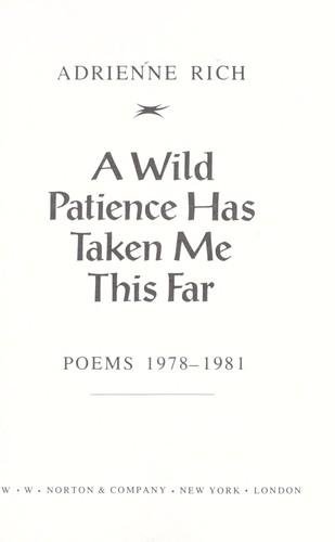 a wild patience adrienne rich poem