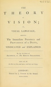 Cover of: The theory of vision vindicated and explained