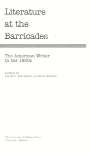 Cover of: Literature at the barricades: the American writer in the 1930s