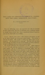 Two cases of congenital umbilical hernia into the cord by John Collins Warren