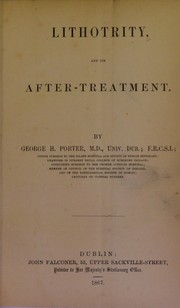 Cover of: Lithotrity, and its after-treatment