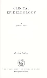 Cover of: Clinical epidemiology. by Paul, John R.