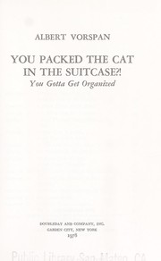 Cover of: You packed the cat in the suitcase?! by Albert Vorspan