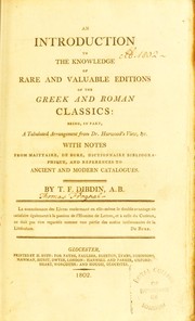 Cover of: An introduction to the knowledge of rare and valuable editions of the Greek and Roman Classics