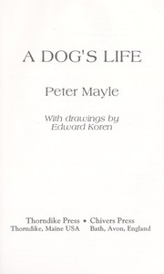 Cover of: A dog's life by Peter Mayle