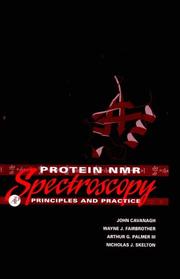 Cover of: Protein NMR spectroscopy by John Cavanagh ... [et al.].