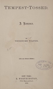 Cover of: Tempest-tossed by Theodore Tilton