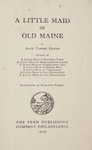 Cover of: A little maid of old Maine