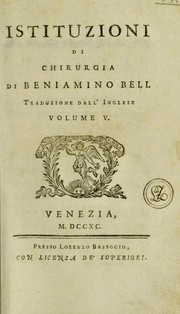 Cover of: Istituzioni di chirurgia ... by Bell, Benjamin