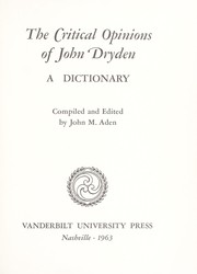 Cover of: The critical opinions of John Dryden: a dictionary.