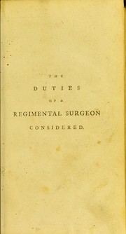 Cover of: The duties of a regimental surgeon considered by Robert Hamilton