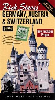 Cover of: Rick Steves' Germany, Austria & Switzerland 1999 (Rick Steves' Germany and Austria) by Rick Steves