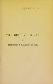 Cover of: The descent of man and selection in relation to sex