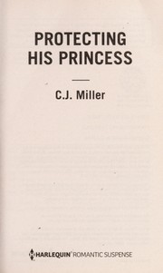 Cover of: Protecting his princess