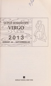 Cover of: Super horoscope Virgo 2013 by 