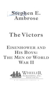 Cover of: The Victors: Eisenhower and His Boys  by Stephen E. Ambrose