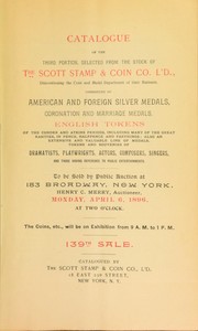 Cover of: Catalogue of the third portion, selected from the stock of the Scott Stamp & Coin Co. L'd., discontinuing the coin and medal department of their business