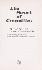Cover of: The street of crocodiles by Bruno Schulz